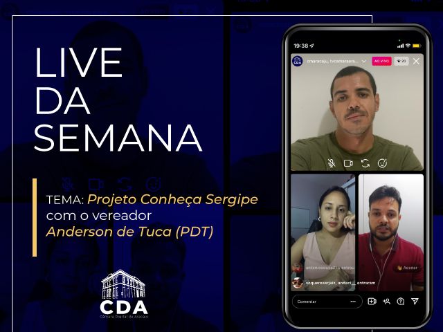 Anderson de Tuca trata sobre projeto “Conheça Sergipe!” em Live do Parlamento Digital