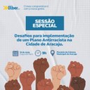 Com autoria de Elber Batalha, Sessão Especial debate Protocolo Antirracista   