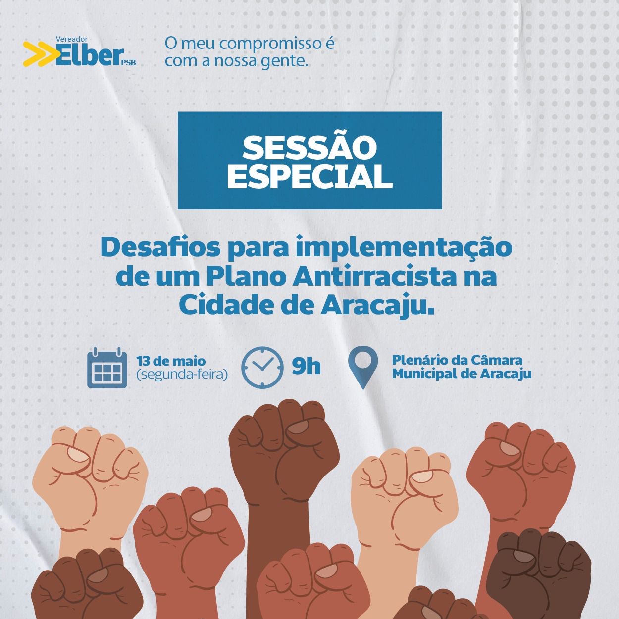 Com autoria de Elber Batalha, Sessão Especial debate Protocolo Antirracista   