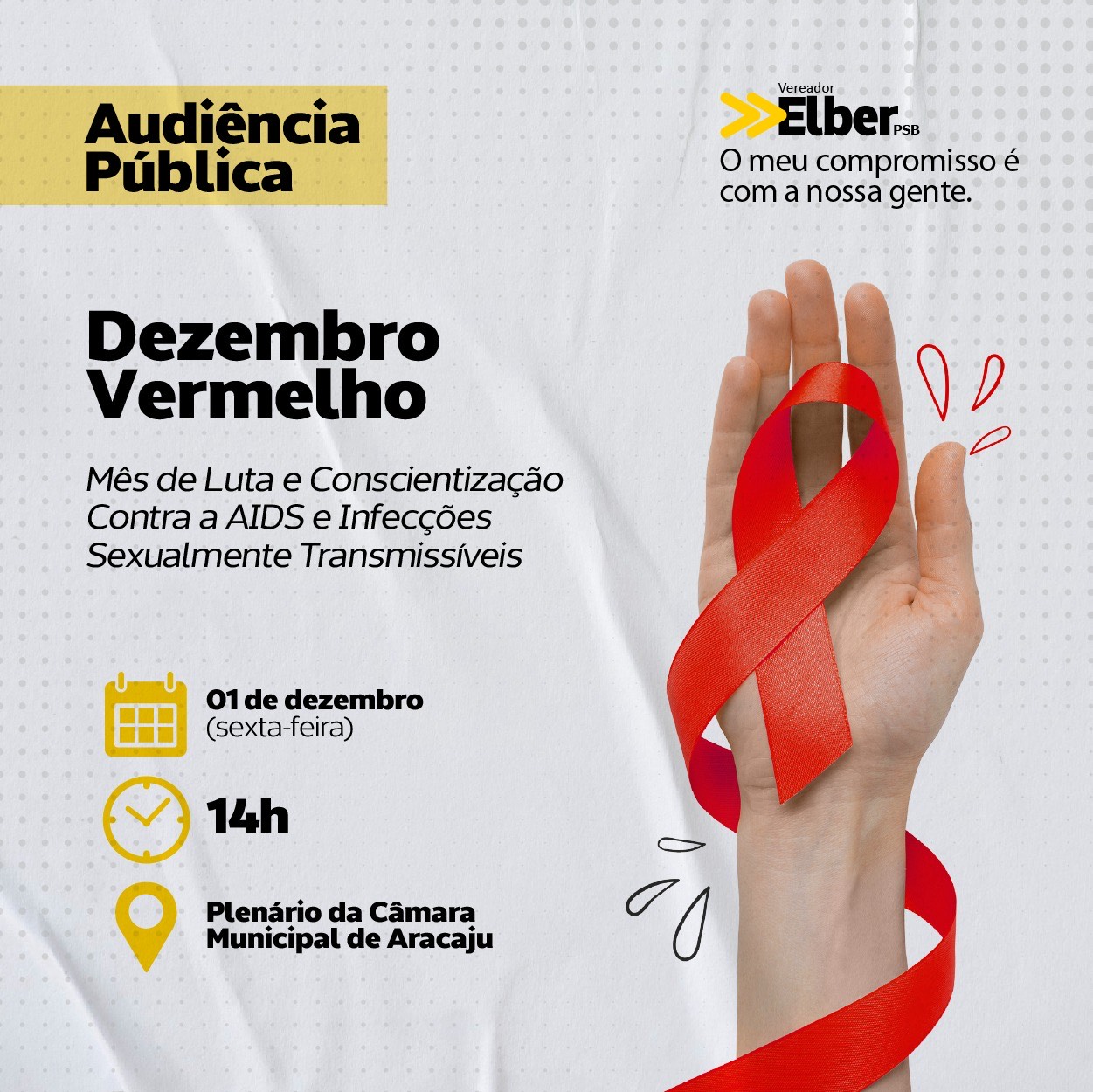 Dezembro Vermelho será lembrado em Audiência Pública de autoria de Elber Batalha