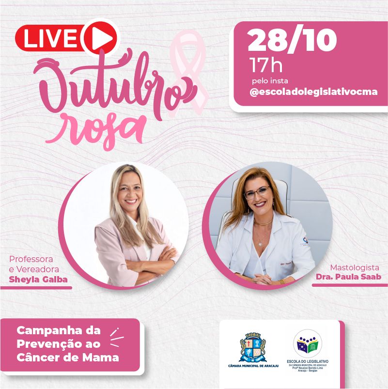 Dra. Paula Saab é a convidada da Live Outubro Rosa com a vereadora Sheyla Galba