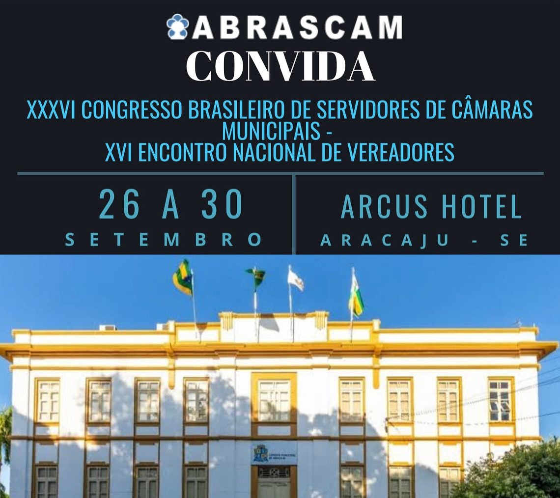 Abertas as inscrições para o Congresso Brasileiro de  Servidores de Câmaras Municipais e o Encontro Nacional de Vereadores
