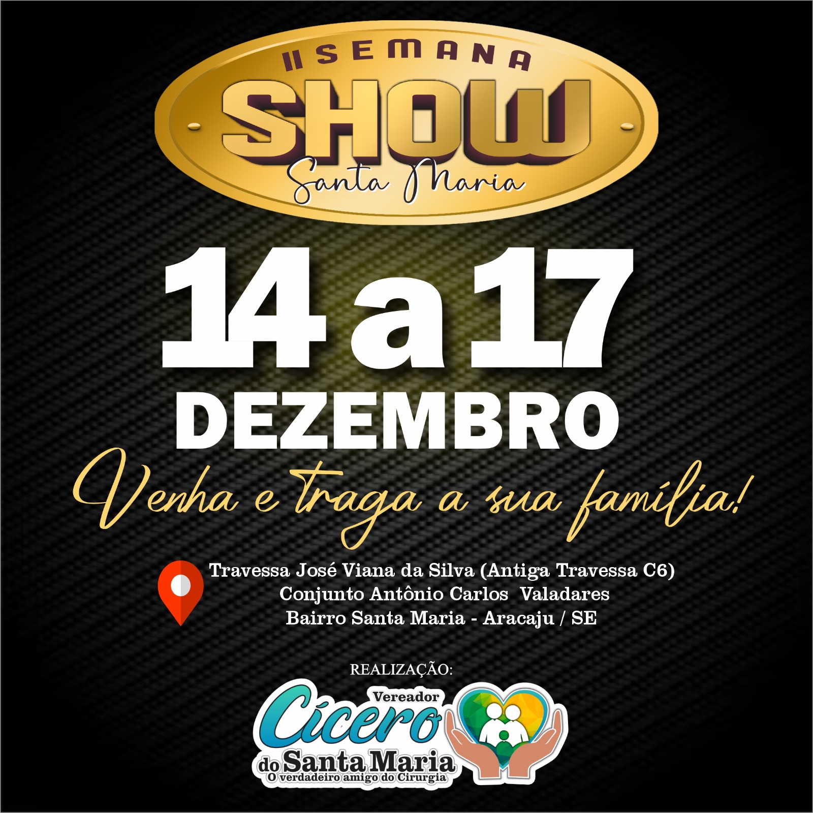 Santa Maria recebe a Segunda Semana Show