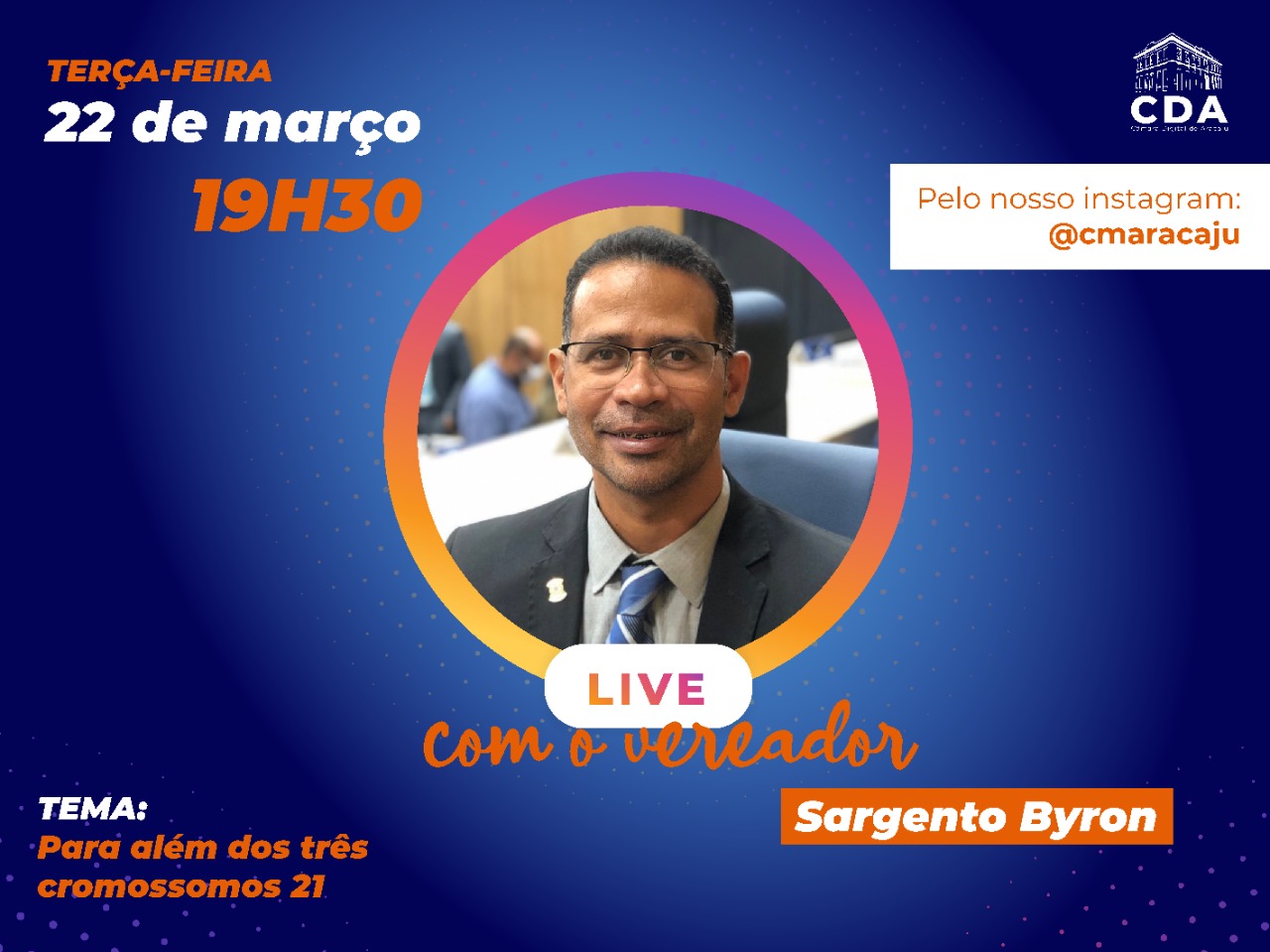 Sargento Byron é o convidado da Live Parlamento Digital