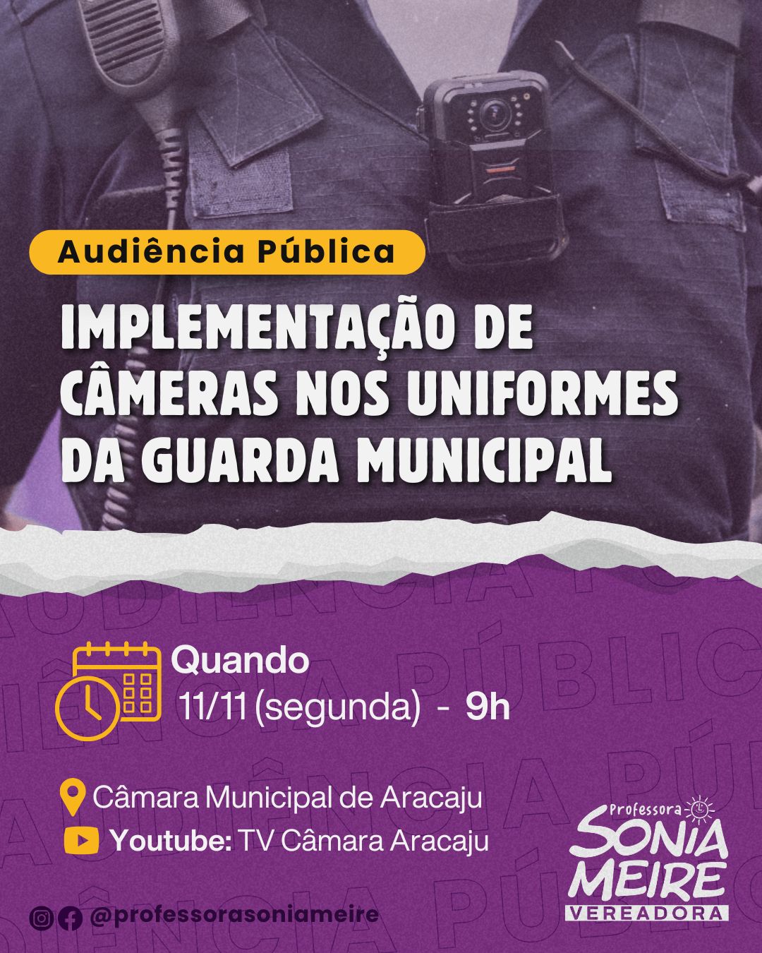 Vereadora  Sonia  Meire realiza audiência pública  para debater implementação de câmeras nos uniformes da Guarda Municipal de Aracaju 