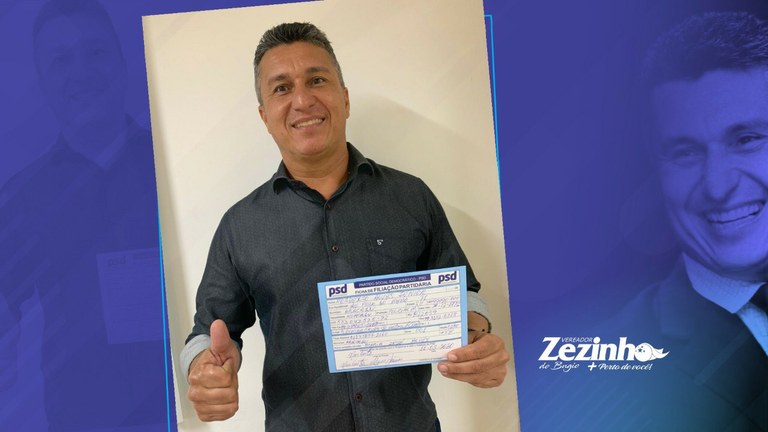 Zezinho no PSD: a casa é nova, mas a luta pelo meu povo continua firme